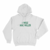 I Miss Mac Miller Unisex Hoodie White