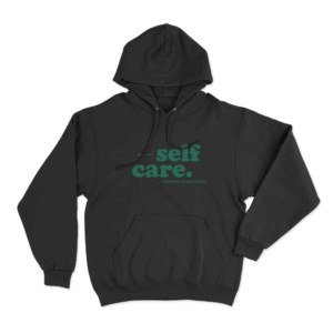 Self Care Unisex Hoodie Black