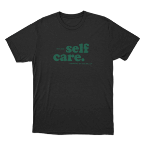 Self Care Unisex T Shirt Black